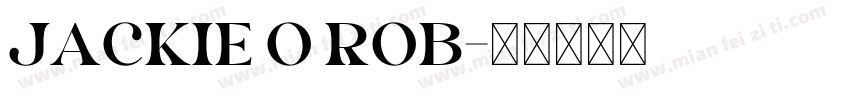 Jackie O ROB字体转换